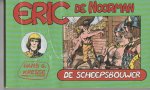 Kresse,Hans G. - Eric de Noorman de scheepsbouwer