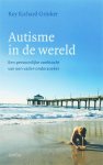 Roy Richard Grinker - Autisme In De Wereld
