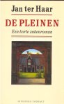 Haar, Jan ter - De pleinen
