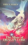 Mares, Théun - The Mists of Dragonlore. The Toltec Teachings. Volume Three Mares, Théun - The Mists of Dragonlore. The Toltec Teachings. Volume Three