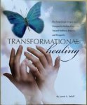 Saloff, Jamie L. - TRANSFORMATIONAL HEALING. Five Surprisingly Simple Keys Designed to Redirect Your Life Toward Wellness, Purpose, and Prosperity.