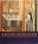 Kunst- Und Ausstellungshalle Der Bundesrepublik Deutschland - Krone und Schleier Kunst aus mittelalterlichen Frauenklöstern