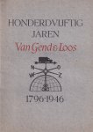 Visser, W. - Honderdvijftig jaren Van Gend & Loos. 1796-1946 Visser, W. - Honderdvijftig jaren Van Gend & Loos. 1796-1946