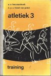Leeuwenhoek A.A., Tissot van Patot, P.C. - Atletiek 3 - Training