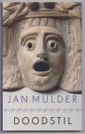 Mulder, Jan - Doodstil. Speciaal voor de Maand van de Spiritualiteit 2013