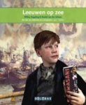 Wilma Degeling - Terugblikken leesboeken 44 -  Leeuwen op zee De haven van Rotterdam