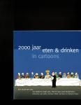 Lohmann,Willy e.a. - 2000 jaar eten & drinken in cartoons