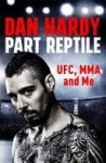 Dan Hardy - Part Reptile