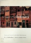 N. J. Habraken - The Structure of the Ordinary Form and Control in the Built Environment