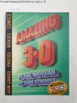 Morgan, Hall and Dan Symmes: - Amazing 3-D Gum Cards - Photos - Movies - Comics includes 3-D Glasses