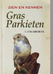 t.halaburda - zien en kennen,grasparkieten