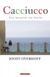 Joost Overhoff 113216 - Cacciucco - Een mozaïek van Italië