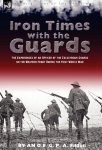 G P a Fildes - Iron Times With the Guards