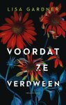 Lisa Gardner - Voordat ze verdween