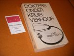 Wilson, John Rowan - Dokters onder Kruisverhoor