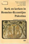  - Kerk en kerken in romeins-byzantyns palestina / druk 1