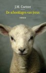 J.M. Coetzee - Jezus Trilogie 2 - De schooldagen van Jezus