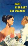 Bloom, Ursula - Hart, mijn hart, dat dwaalde