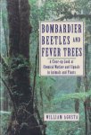 Agosta, William - Bombardier beetles and fever trees. A close up at chemical warfare and signals in animals and plants