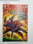 DC National Comics: - Tomahawk : No. 112 : Oct. 1967 :