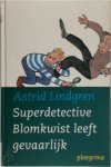 Astrid Lindgren 10290 - Superdetective Blomkwist leeft gevaarlijk