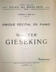 Gieseking, Walter: - [Programmheft] Unique récital de piano par Walter Gieseking