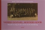Bert van Nieuwenhuizen - Vaders fanfare, Moeders koor