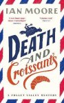 Ian Moore - Death and croissants