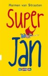 Harmen van Straaten, Harmen van Straaten - Super Jan  -   Super Jan