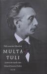 Meulen, Dik van der - Multatuli, Leven en werk van Eduard Douwes Dekker