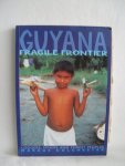 Colchester, Marcus - Guyana Fragile Frontier. Loggers, Miners and Forest People.