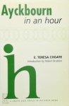 E. Teresa Choate - Ayckbourn in an Hour E. Teresa Choate - Ayckbourn in an Hour