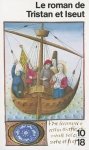 Joseph Bedier - Roman De Tristan At Iseult