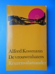 Kossmann, Alfred - De vrouwenhaters