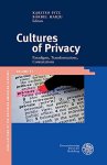 Fitz, Karsten and Bärbel Harju: - Cultures of Privacy: Paradigms, Transformations, Contestations (Publications of the Bavarian American Academy, Band 17)