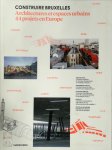 Joachim Declerck 95029 - Construire Bruxelles Architectures et espaces urbains / 44 projets en Europe