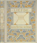 REYNEKE VAN STUWE, Jeanne - Liefde. [Eerste drukl].