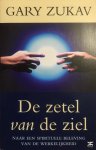 Gary Zukav - Zetel Van De Ziel