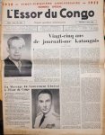 L'Essor du Congo  [Katanga] - L'Essor du Congo 1928 - vingt-cinquième anniversaire - 1953 - Numéro Spécial - 8 mars 1953