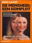 Calder, Nigel - De mensheid: een komplot