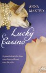 Anna Maxted - Lucky Casino
