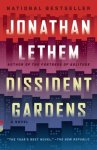 Jonathan Lethem - Dissident Gardens