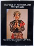 Wassing Visser Rita, ill. Groot J,  Wassing Visser Rita, e.a - Weefsels en Adatkostuums uit Indonesie