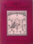 Streuvels, Stijn & Jules Fonteyne (met teekeningen verlucht door) - Het Kerstekind
