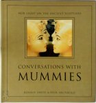 Ann Rosalie David, Rick Archbold - Conversations with Mummies