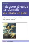 H. den Haan - Natuuroverstijgende transformatie van lichaam en geest