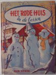 Strik Aja, ill. Fokker Ben - Het rode huis in de bossen