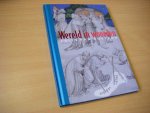 Oostrom, Frits van - Wereld in woorden. [Jaarwisselingsuitgave] Geschiedenis van de Nederlandse literatuur 1300 - 1400