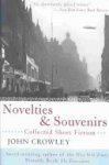 John Crowley - Novelties & Souvenirs