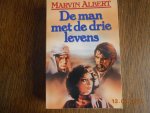 Albert Marvin - De man met de drie levens Albert Marvin - De man met de drie levens